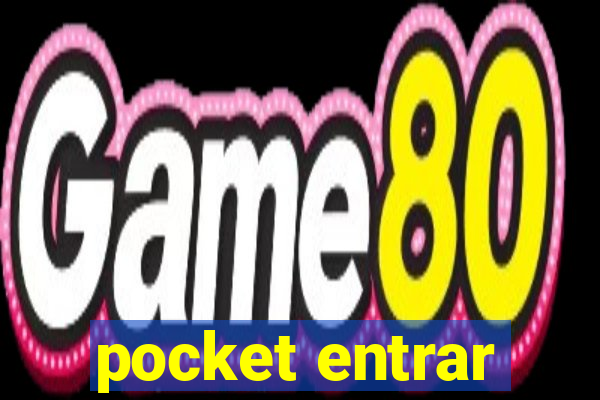 pocket entrar